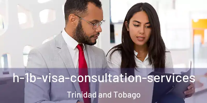  h-1b-visa-consultation-services Trinidad and Tobago